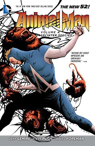 Animal Man Vol. 5: Evolve or Die! (The New 52) (Animal Man: The